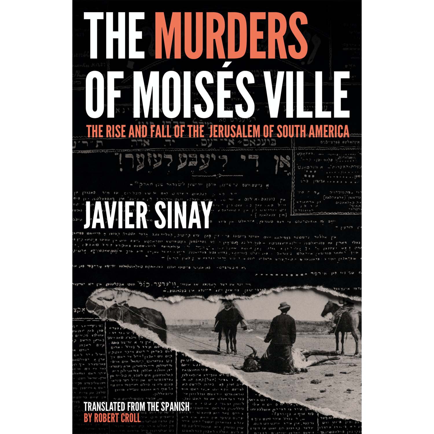 The Murders of Moisés Ville